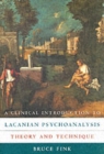 A Clinical Introduction to Lacanian Psychoanalysis : Theory and Technique - Book