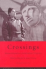 Crossings : Mexican Immigration in Interdisciplinary Perspectives - Book