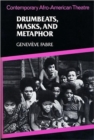 Drumbeats, Masks, and Metaphor : Contemporary Afro-American Theatre - Book