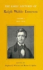 Early Lectures of Ralph Waldo Emerson : 1833â€“1836 Volume I - Book