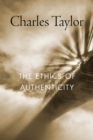 The Ethics of Authenticity - eBook