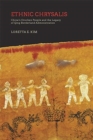 Ethnic Chrysalis : China’s Orochen People and the Legacy of Qing Borderland Administration - Book