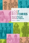 Lost Histories : Recovering the Lives of Japan’s Colonial Peoples - Book