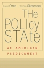 The Policy State : An American Predicament - Book