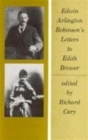 Edwin Arlington Robinson’s Letters to Edith Brower - Book