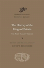 The History of the Kings of Britain : The First Variant Version - Book