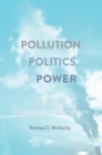 Pollution, Politics, and Power : The Struggle for Sustainable Electricity - eBook