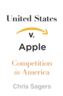 United States v. Apple : Competition in America - eBook