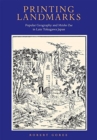 Printing Landmarks : Popular Geography and Meisho Zue in Late Tokugawa Japan - Book