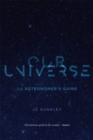 Our Universe - An Astronomer's Guide - Book