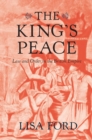 The King’s Peace : Law and Order in the British Empire - Book