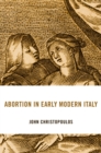Abortion in Early Modern Italy - eBook