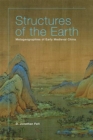 Structures of the Earth : Metageographies of Early Medieval China - Book