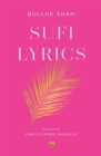 Sufi Lyrics : Selections from a World Classic - eBook