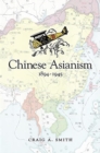 Chinese Asianism, 1894–1945 - Book