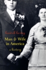Man and Wife in America : A History - eBook