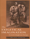 The Exegetical Imagination : On Jewish Thought and Theology - eBook