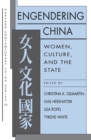 Engendering China : Women, Culture, and the State - eBook