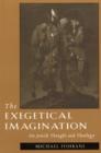 The Exegetical Imagination : On Jewish Thought and Theology - Book