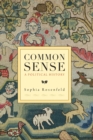 Common Sense : A Political History - Book