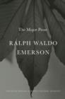 Ralph Waldo Emerson : The Major Prose - eBook