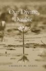 Our Divine Double - Book