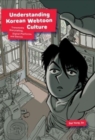 Understanding Korean Webtoon Culture : Transmedia Storytelling, Digital Platforms, and Genres - Book