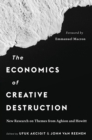 The Economics of Creative Destruction : New Research on Themes from Aghion and Howitt - eBook