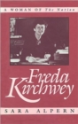 Freda Kirchwey : A Woman of The Nation - Book