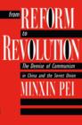 From Reform to Revolution : The Demise of Communism in China and the Soviet Union - Book
