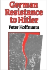 German Resistance to Hitler - Book