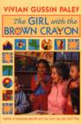 The Girl with the Brown Crayon - Book