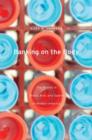 Banking on the Body : The Market in Blood, Milk, and Sperm in Modern America - eBook