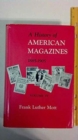 A History of American Magazines : 1885â€“1905 Volume IV - Book