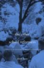The Other School Reformers : Conservative Activism in American Education - Book
