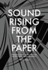 Sound Rising from the Paper : Nineteenth-Century Martial Arts Fiction and the Chinese Acoustic Imagination - Book