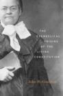 The Evangelical Origins of the Living Constitution - eBook