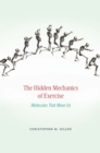 The Hidden Mechanics of Exercise : Molecules That Move Us - eBook