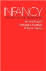 Infancy : Its Place in Human Development, With a New Foreword by the Authors - Book