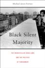 Black Silent Majority : The Rockefeller Drug Laws and the Politics of Punishment - eBook