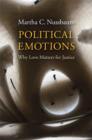 Political Emotions : Why Love Matters for Justice - Book