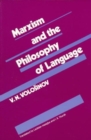 Marxism and the Philosophy of Language - Book