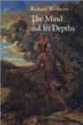 The Mind and Its Depths - Book