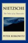 Nietzsche : The Ethics of an Immoralist - Book