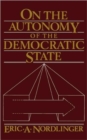 On the Autonomy of the Democratic State - Book