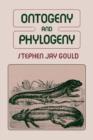 Ontogeny and Phylogeny - Book