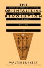 The Orientalizing Revolution : Near Eastern Influence on Greek Culture in the Early Archaic Age - Book