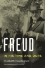 Freud : In His Time and Ours - Book