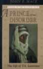 A Prince of Our Disorder : The Life of T. E. Lawrence - Book