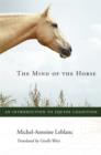 The Mind of the Horse : An Introduction to Equine Cognition - Book